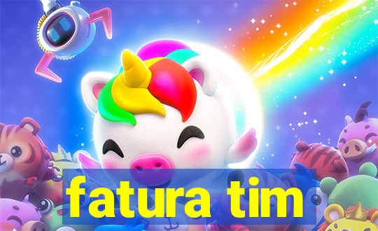 fatura tim